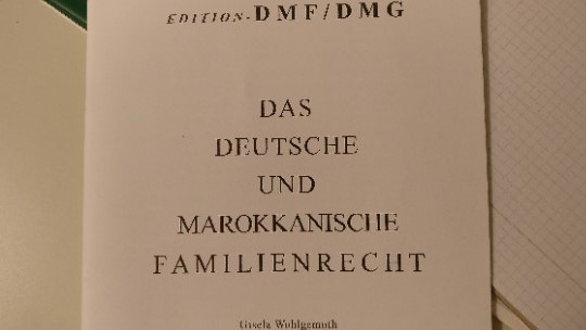 Das Deutsche und das Marokkanische Familienrecht